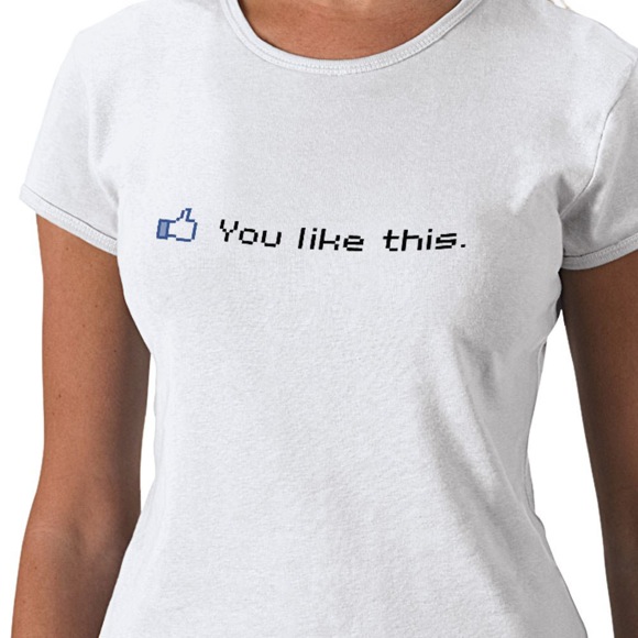 You Like This T-shirt