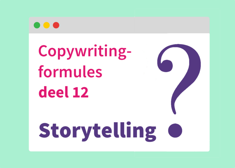 Copywriting-formules deel 12: Storytelling