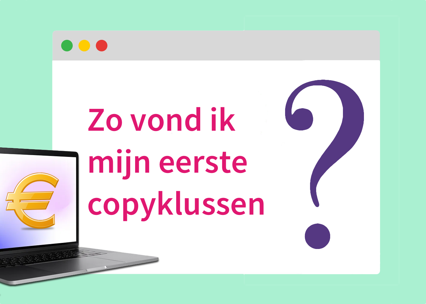 zo vond ik mijn eerste copywriting-klussen
